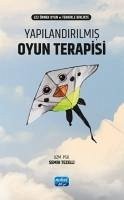 Yapilandirilmis Oyun Terapisi - Tezelli, Semih