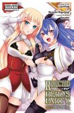 Rejected by the Hero's Party, a Princess Decided to Live a Quiet Life in the Countryside, Vol. 2 Rejected by the Hero's Party, a Princess Decided to Live a Quiet Life in the Countryside, Vol. 2