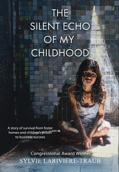 The Silent Echo of My Childhood - Lariviere-Traub, Sylvie