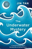 The Underwater Mystery The Underwater Mystery