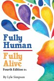 Fully Human/Fully Alive Fully Human/Fully Alive