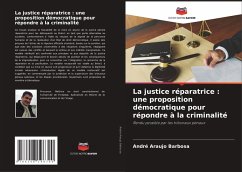 Cover La justice réparatrice : une proposition démocratique pour répondre à la criminalité