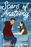 Scars of Anatomy Scars of Anatomy