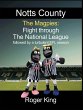 Notts County The Magpies - Bild 1
