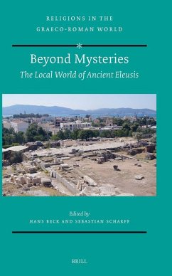 Beyond Mysteries: The Local World of Ancient Eleusis