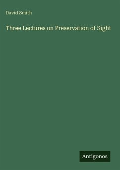 Cover Three Lectures on Preservation of Sight