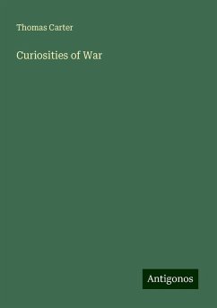 Curiosities of War - Carter, Thomas