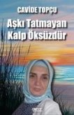 Aski Tatmayan Kalp Öksüzdür Aski Tatmayan Kalp Öksüzdür
