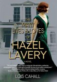 The Many Lives & Loves of Hazel Lavery The Many Lives & Loves of Hazel Lavery