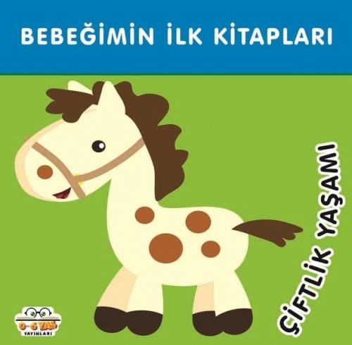 Ciftlik Yasami - Bebegimin Ilk Kitaplari Ciltli Ciftlik Yasami - Bebegimin Ilk Kitaplari Ciltli