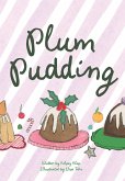 Plum Pudding Plum Pudding
