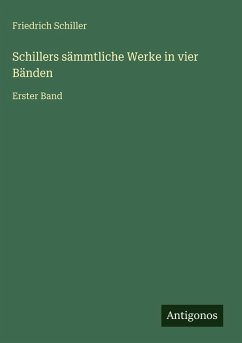 Cover Schillers sämmtliche Werke in vier Bänden