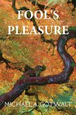 Fool's Pleasure Fool's Pleasure