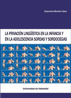 Cover La privación lingüística en la infancia y en la adolencencia sordas y sordociegas