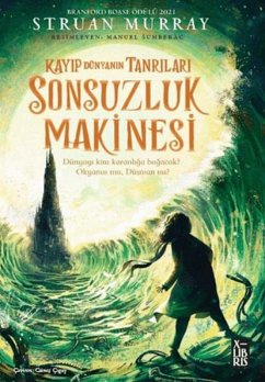 Sonsuzluk Makinesi - Kayip Dünyanin Tanrilari 3