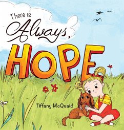 There is Always, Hope - McQuaid, Tiffany