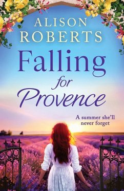 Falling For Provence - Roberts, Alison
