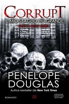 Il mio sbaglio più grande. Corrupt. Devil's night series - Douglas, Penelope
