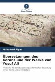 Übersetzungen des Korans und der Werke von Yusuf Ali Übersetzungen des Korans und der Werke von Yusuf Ali