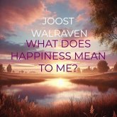 What does happiness mean to me?