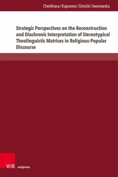 Cover Strategic Perspectives on the Reconstruction and Diachronic Interpretation of Stereotypical Theolinguistic Matrices in R