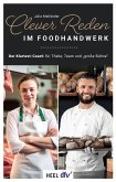 Clever reden im Foodhandwerk