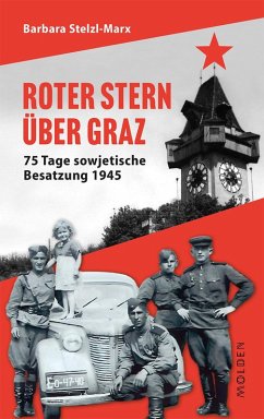 Roter Stern über Graz - Stelzl-Marx, Barbara