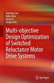 Multi-objective Design Optimization of Switched Reluctance Motor Drive Systems Multi-objective Design Optimization of Switched Reluctance Motor Drive Systems
