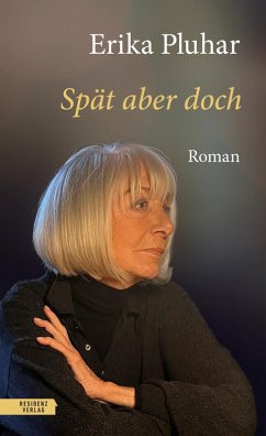 Spät aber doch - Pluhar, Erika