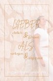 Lieber ehrlich & gehasst, als verlogen & angepasst Lieber ehrlich & gehasst, als verlogen & angepasst