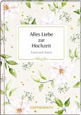 Alles Liebe zur Hochzeit Alles Liebe zur Hochzeit