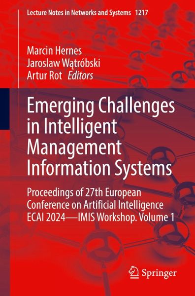 Emerging Challenges in Intelligent Management Information Systems Emerging Challenges in Intelligent Management Information Systems