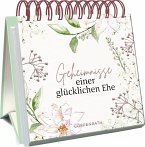 Geheimnisse einer glücklichen Ehe Geheimnisse einer glücklichen Ehe
