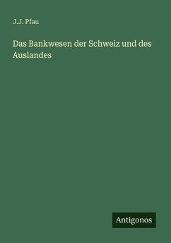 Cover Das Bankwesen der Schweiz und des Auslandes