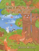 A Tale of Why the Leaves Turn Color in Fall A Tale of Why the Leaves Turn Color in Fall