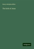 The birth of Jesus The birth of Jesus