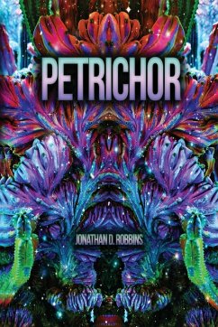 Petrichor - Robbins, Jonathan D.