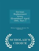 German Replacement Army (Ersatzheer) April 1944, Part 1 - Scholar's Choice Edition