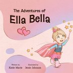 The Adventures of Ella Bella The Adventures of Ella Bella