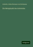 Die Metaphysik des Aristoteles Die Metaphysik des Aristoteles