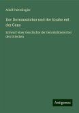 Der Dornauszieher und der Knabe mit der Gans Der Dornauszieher und der Knabe mit der Gans