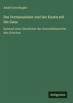 Cover Der Dornauszieher und der Knabe mit der Gans