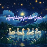 Symphony for the Geese Symphony for the Geese