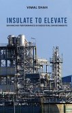 Insulate to Elevate Insulate to Elevate