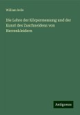 Die Lehre der Körpermessung und der Kunst des Zuschneidens von Herrenkleidern