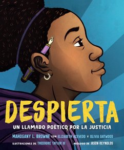 Cover Despierta. Un Llamado Poético Por La Justicia / Woke: A Young Poets Call to Just I CE