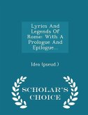 Lyrics and Legends of Rome Lyrics and Legends of Rome