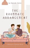 The Roommate Arrangement The Roommate Arrangement