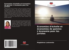 Economies d'échelle et économies de gamme: L'économie pour les juristes - Laskowska, Magdalena