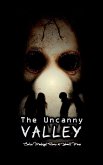 The Uncanny Valley The Uncanny Valley